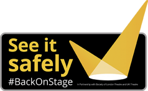 See it Safely #BackOnStage